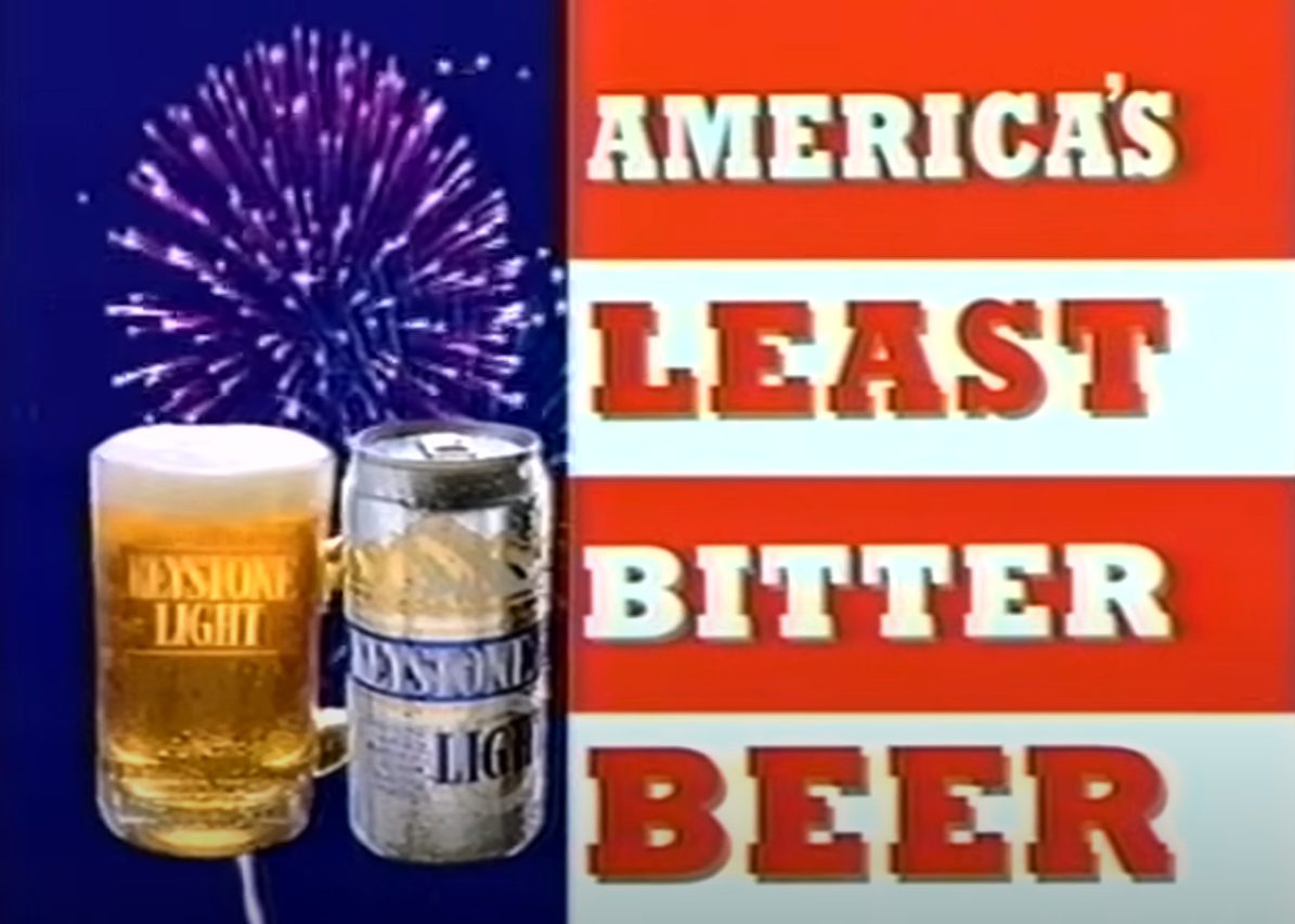 Image of Keystone Light's slogan: 'America's Least Bitter Beer'